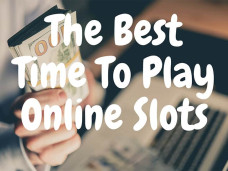 The Best Time to Play Online Slots